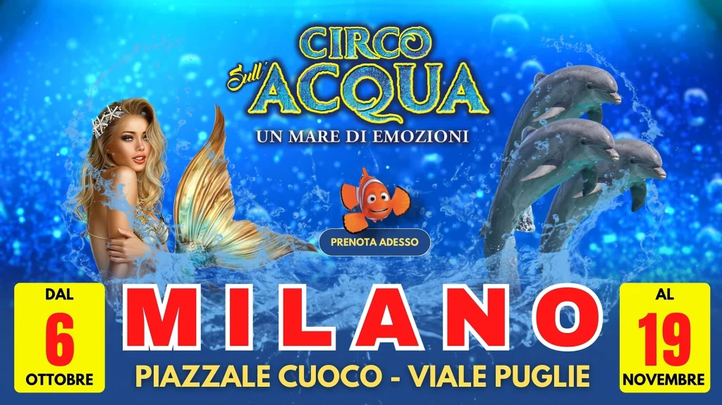 Circo Sull'Acqua Milano 2023